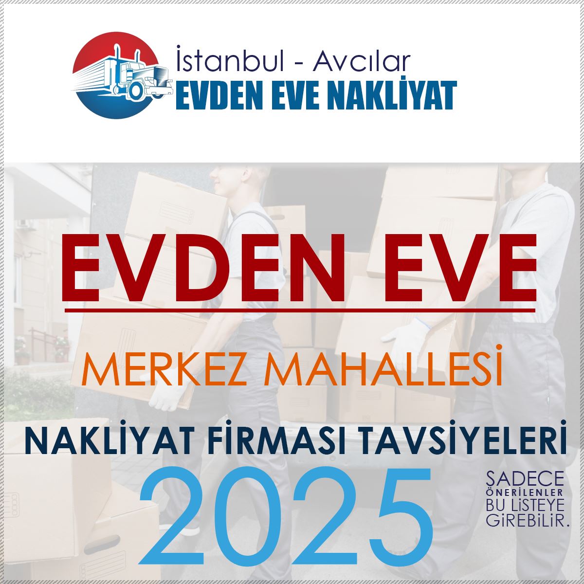 Avcılar Merkez Evden Eve Nakliyat Firmaları